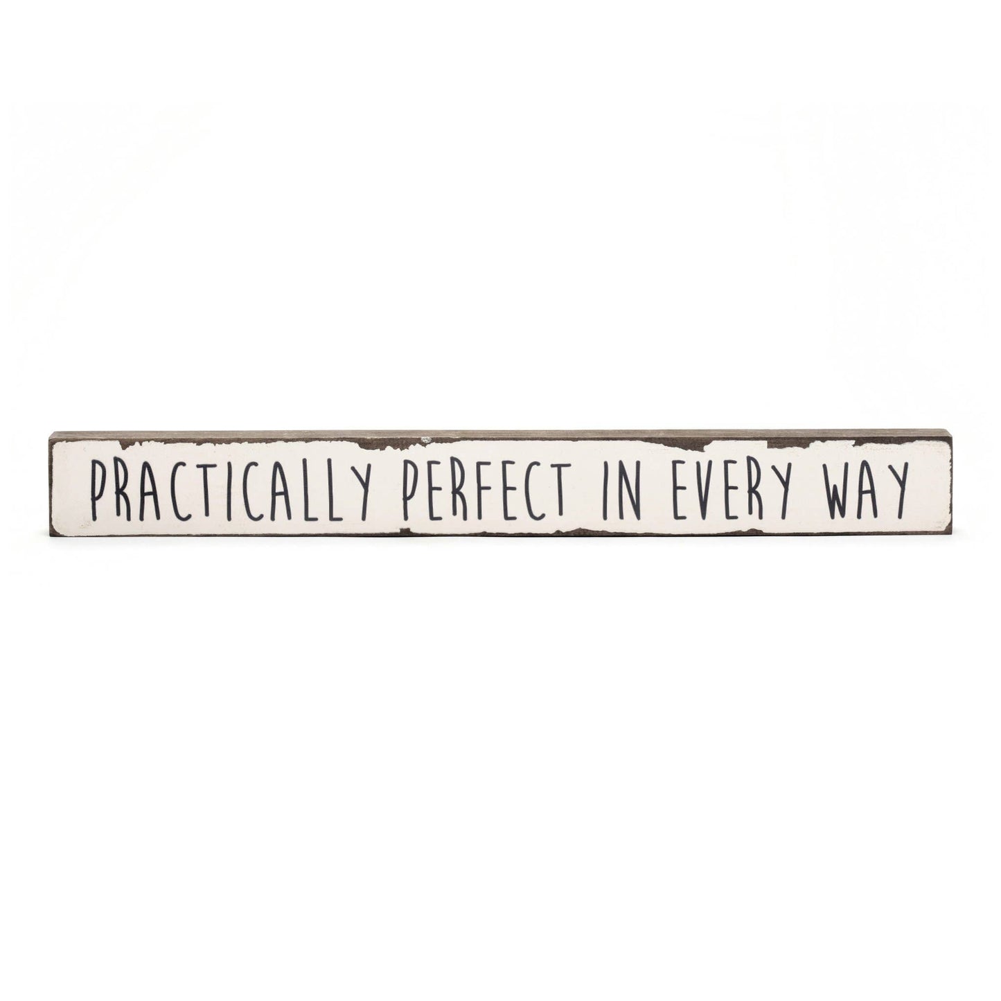 Practically Perfect In Every Way - Timber Truth