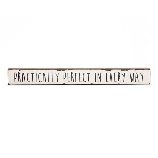 Practically Perfect In Every Way - Timber Truth