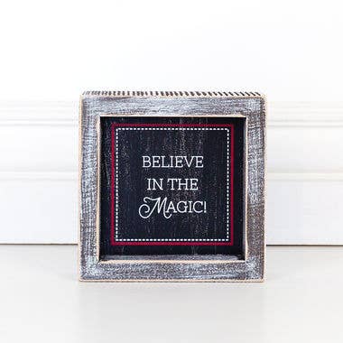 Believe in the Magic Wooden Sign