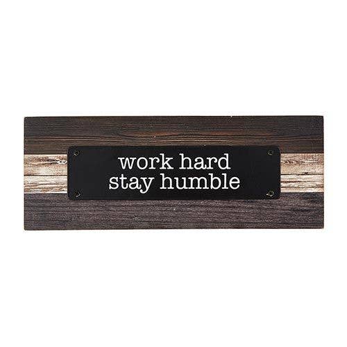 Stay Humble Tabletop Plaque