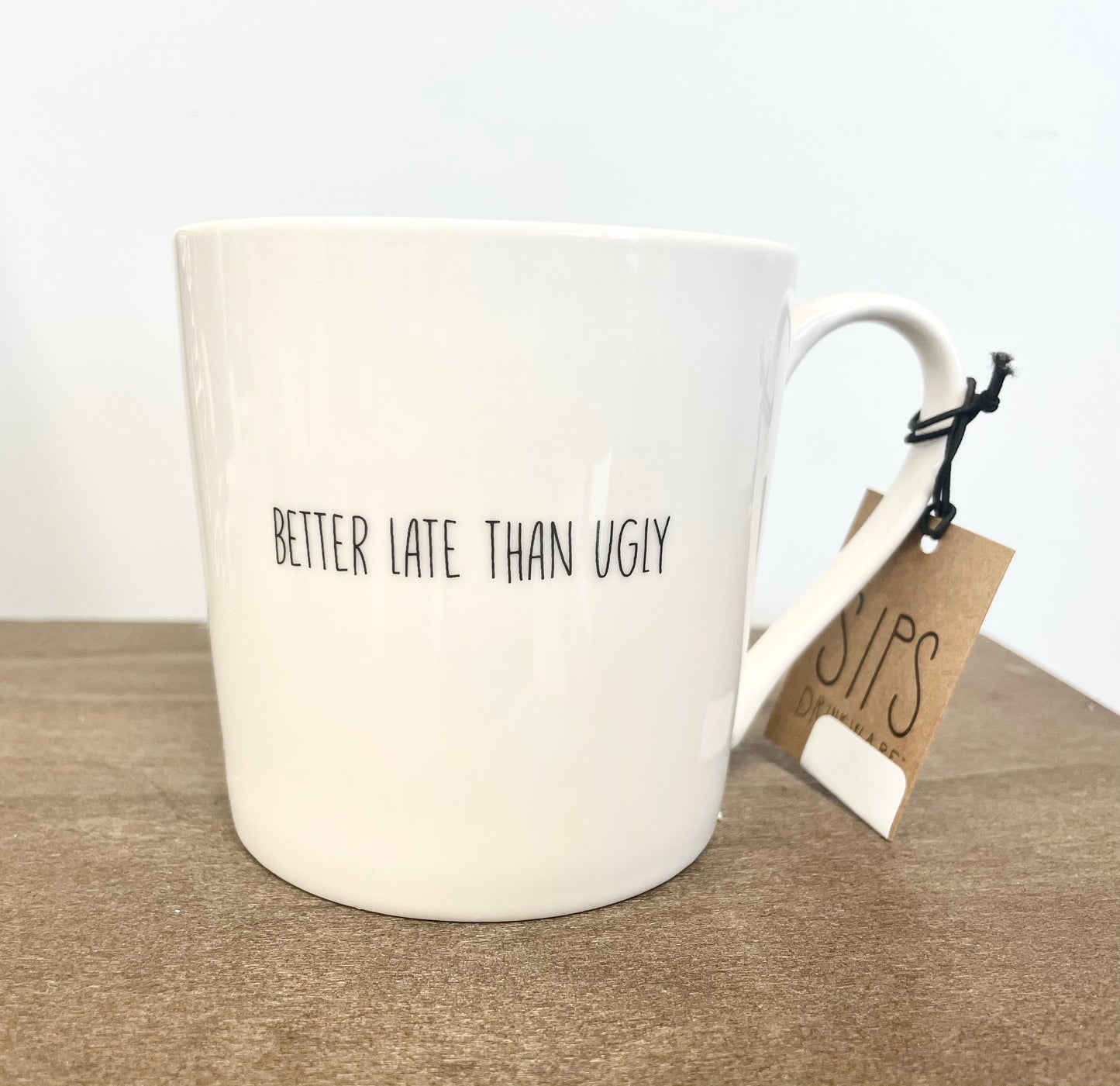 Cafe Mug - Better Late